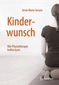 Kinderwunsch - Wie Physiotherapie helfen kann von Anne Marie Jensen | Ebook