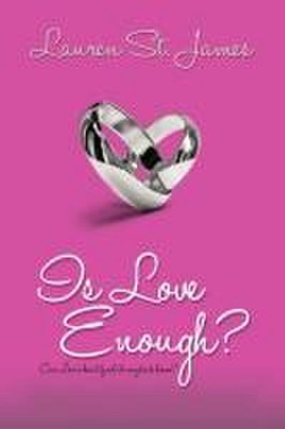 Is Love Enough?