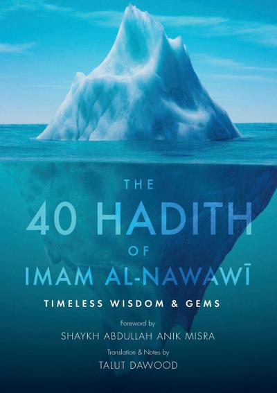 The 40 Hadith of Imam al-Nawawi