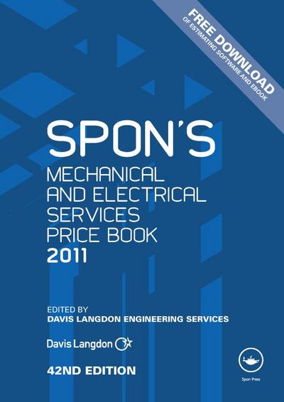 Spon’s Mechanical and Electrical Services Price Book 2011