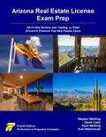 Arizona Real Estate License Exam Prep: All-in-One Review and Testing to Pass Arizona’s Pearson Vue Real Estate Exam