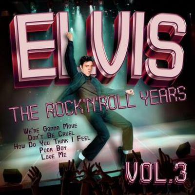 Elvis - The Rock n Roll Years Vol. 3