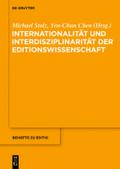 Internationalität und Interdisziplinarität der Editionswissenschaft von Michael Stolz | Ebook