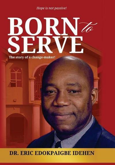 Born to Serve