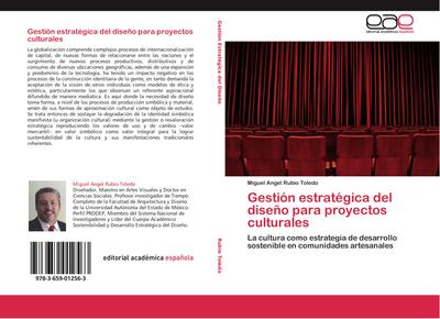 Gestión estratégica del diseño para proyectos culturales