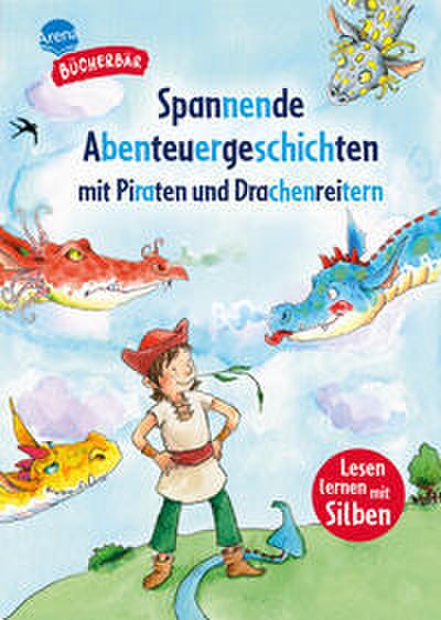 Spannende Abenteuergeschichten für Erstleser