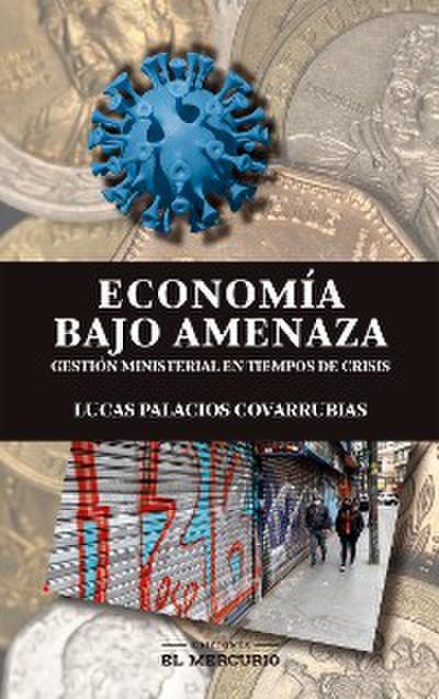 Economía bajo amenaza