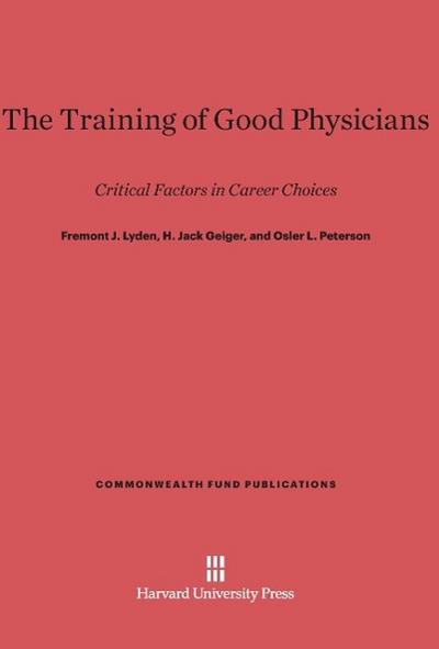 The Training of Good Physicians