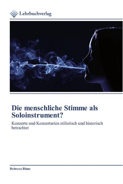 Die menschliche Stimme als Soloinstrument?