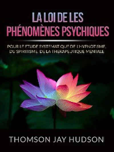 La Loi de les Phénomènes Psychiques (Traduit)