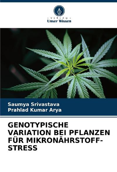 GENOTYPISCHE VARIATION BEI PFLANZEN FÜR MIKRONÄHRSTOFF-STRESS