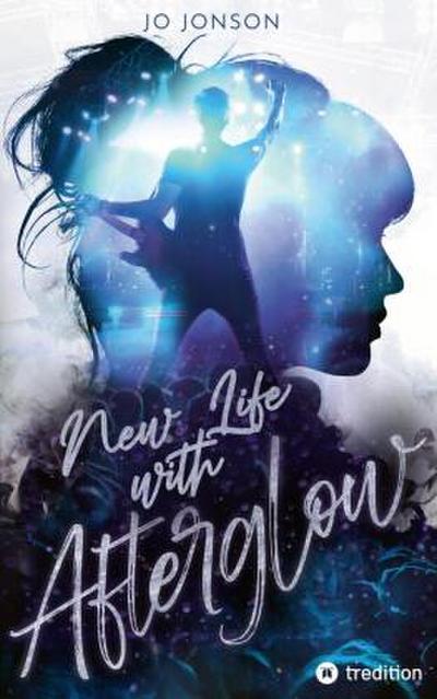 New Life with Afterglow