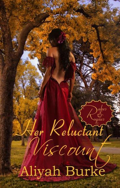 Her Reluctant Viscount: A Friends to Lovers Forced Proximity Romantic Suspense (Rakes & Rogues, #2)