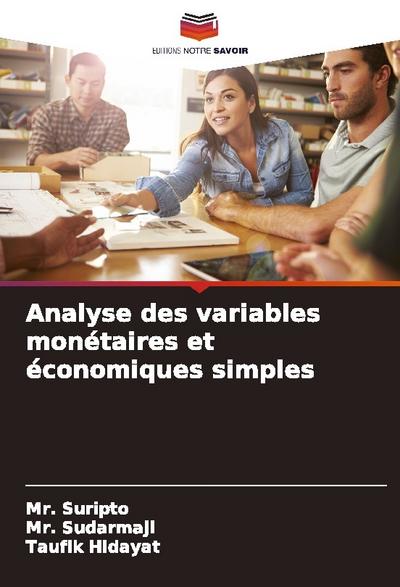 Analyse des variables monétaires et économiques simples