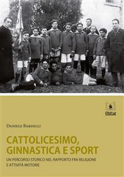 Cattolicesimo, Ginnastica e Sport