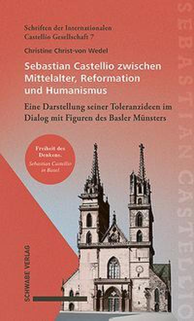 Sebastian Castellio zwischen Mittelalter, Reformation und Humanismus