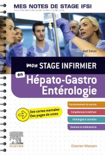 Mon stage infirmier en Hepato-Gastro-Enterologie. Mes notes de stage IFSI