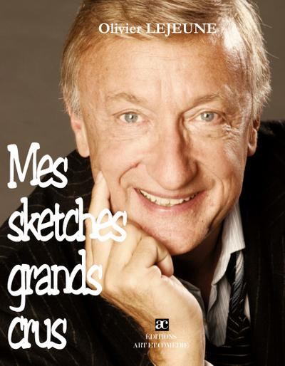 Mes sketches grands crus