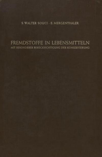 Fremdstoffe in Lebensmitteln