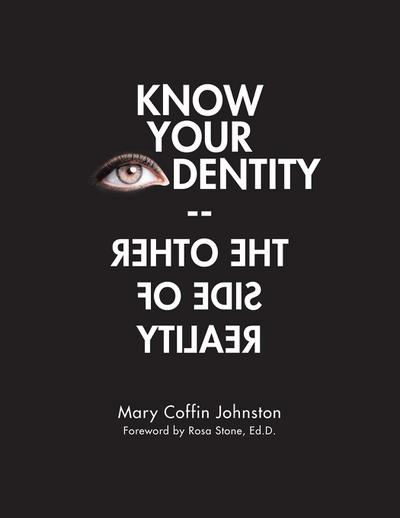 Know Your Identity-The Other Side of Reality