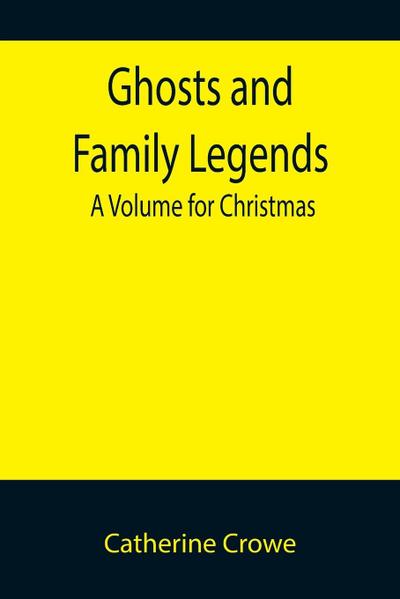 Ghosts and Family Legends