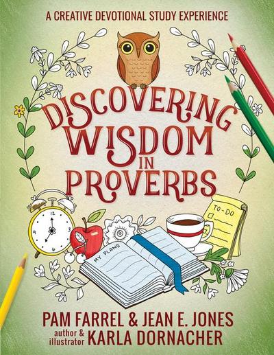 Discovering Wisdom in Proverbs