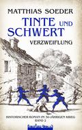 TINTE und SCHWERT - Verzweiflung (Band 2)