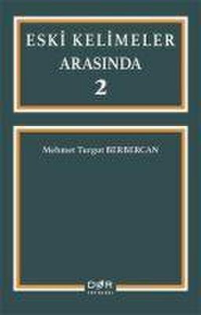 Eski Kelimeler Arasinda 2