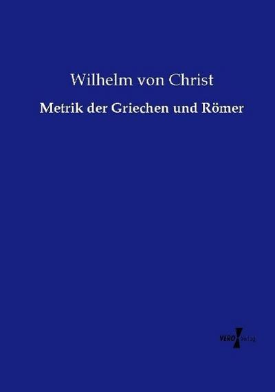 Metrik der Griechen und Römer