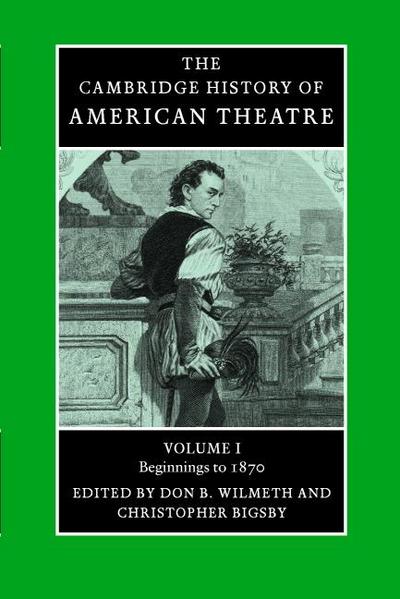 Camb History of American Theatre v1