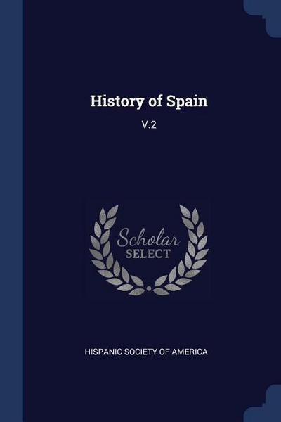 History of Spain: V.2