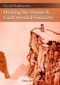 Healing the Shame and Guilt around Sexuality