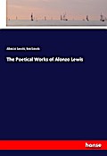 The Poetical Works of Alonzo Lewis