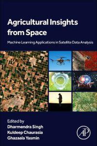 Agricultural Insights from Space