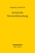 Juristische Netzwerkforschung: Modellierung, Quantifizierung und Visualisierung relationaler Daten im Recht