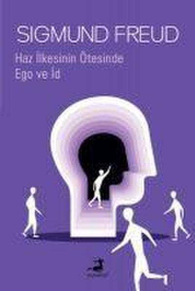 Haz Ilkesinin Ötesinde Ego ve Id