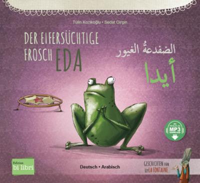 Der eifersüchtige Frosch Eda (Deutsch-Arabisch)