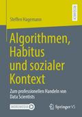 Algorithmen, Habitus und sozialer Kontext