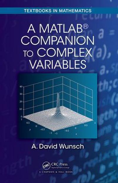 A MatLab(R) Companion to Complex Variables