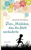 Das Mädchen, das die Welt veränderte