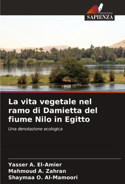 La vita vegetale nel ramo di Damietta del fiume Nilo in Egitto