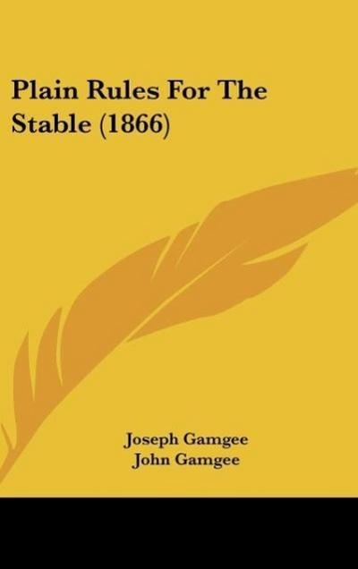 Plain Rules For The Stable (1866)