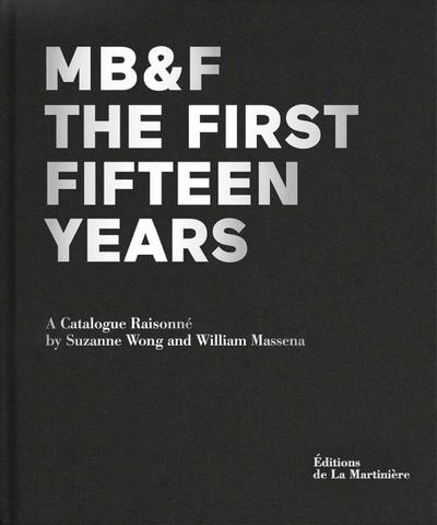 Mb&f: The First Fifteen Years