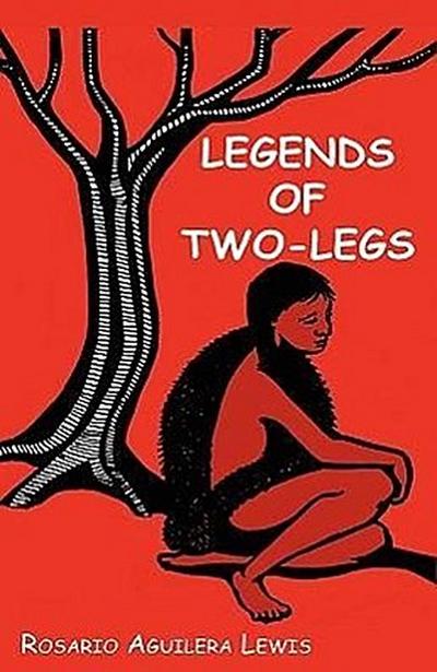 Legends of Two-Legs