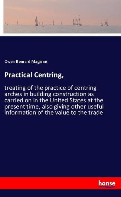 Practical Centring