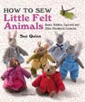 How to Sew Little Felt Animals
