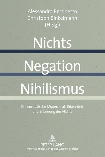 Nichts - Negation - Nihilismus