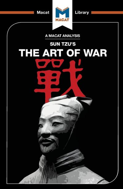 An Analysis of Sun Tzu’s The Art of War