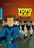 Yoyoman  5 : Les trouble-fetes