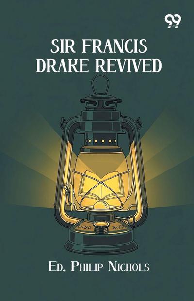 Sir Francis Drake Revived
